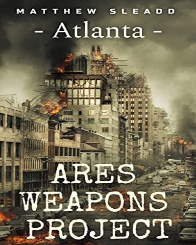 Atlanta Ares Weapons Project Book 1 by Matthew Sleadd