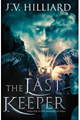 The Last Keeper Book 1 of 1: The Warminster Series by J.V. Hilliard A young boy’s prophetic visions.