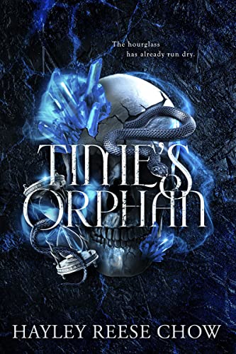 Time's Orphan (Odriel's Heirs Book 3) Book 3 of 3: Odriel's Heirs by Hayley Reese Chow